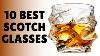 10 Best Scotch Glasses
