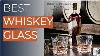9 Best Whiskey Glass 2021