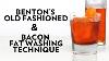 Benton S Old Fashioned The Modern Classic That Started A Movement