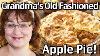 How To Make Grandma S Old Fashioned Apple Pie