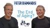 The End Of Aging With Peter Diamandis Dan Buettner Podcast